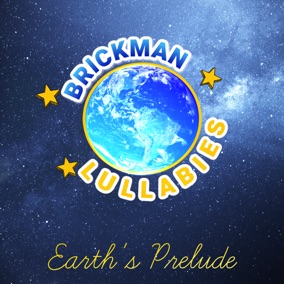 Earth's Prelude - Brickman Lullabies album artwork.jpg Earth's Prelude - Brickman Lullabies album artwork.jpg
